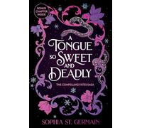 A Tongue so Sweet and Deadly: Discover your next dark and spicy enemies-to-lovers fae romantasy obsession!