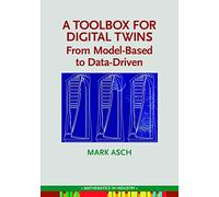 A Toolbox for Digital Twins: From Model-Based to Data-Driven