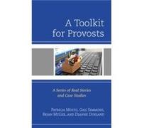 A Toolkit for Provosts by Dianne Dorland Patricia Mosto Gail Simmons Brian McGee Dianne Dorland (Auteur)
