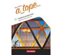 A_Tope.Com Allgemeinbildende Schulen. Arbeitsheft. Mit Audios Online