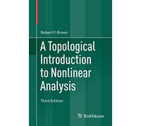 A Topological Introduction to Nonlinear Analysis