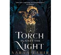A torch against the night An ember in the ashes - Sabaa Tahir - Harper Collins Libri - broché - Roman adolescent dès 13 ans