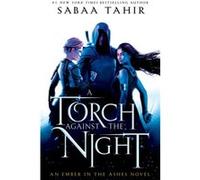 A Torch Against the Night - Livre en Anglais Sabaa Tahir (Auteur)