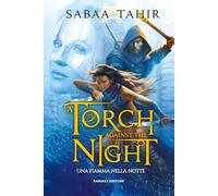 Una fiamma nella notte. A torch against the night. An ember in the ashes (Vol. 2)