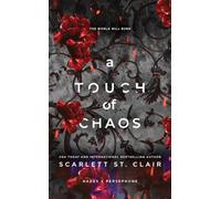 A Touch of Chaos: A Dark and Enthralling Reimagining of the Hades and Persephone Myth
