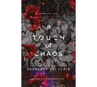 A Touch of Chaos (Hades X Persephone) by St. Clair, Scarlett [Paperback] NEUF