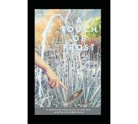 A Touch Of Frost: The extraordinary tale of one boys incredible bond.