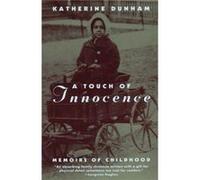 A Touch of Innocence A Memoir of Childhood by Katherine Dunham Paperback Book Katherine Dunham (Auteur)