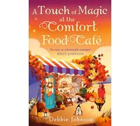 A Touch of Magic at the Comfort Food Café