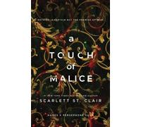 A Touch of Malice: A Dark and Enthralling Reimagining of the Hades and