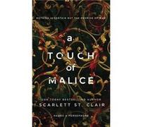 A Touch of Malice by Scarlett St. Clair Scarlett St. Clair (Auteur)
