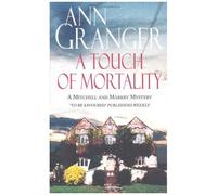 A Touch Of Mortality