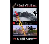 A Touch of Red Blood: Being a Tale of Cursed Romance