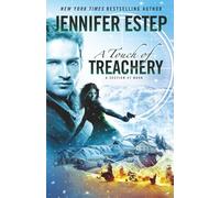 A Touch of Treachery: A Section 47 book