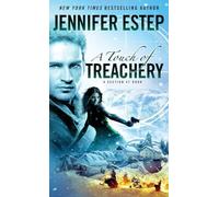 A Touch of Treachery: A Section 47 book