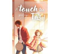 A Touch too Far I: Un príncipe sin sonrisa