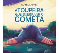A TOUPEIRA QUE QUERIA VER O COMETA
