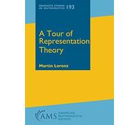 A Tour Of Representation Theory