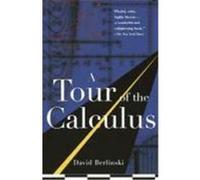 A Tour of the Calculus David Berlinski (Auteur)