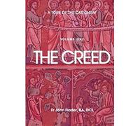 A Tour Of The Catechism. Volume 1