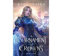 A Tournament of Crowns