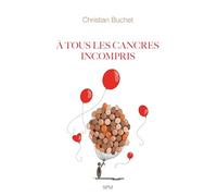 Christian Buchet – À tous les cancres incompris – Roman – Broché