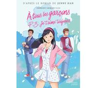 A tous les garçons : PS je t'aime toujours - Tome 2 (2)