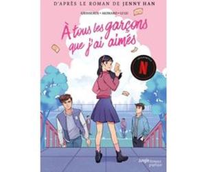 A tous les garçons que j'ai aimés Jenny Han (Auteur), Véronique Grisseaux (Auteur), Li Lu (Dessinateur), Akimaro (Illustration)