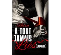 À tout jamais liés: Emprise
