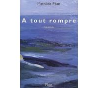 A tout rompre