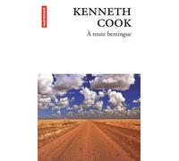 À toute berzingue - Kenneth Cook - Autrement - broché - Roman
