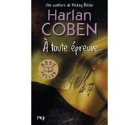 A toute épreuve Harlan Coben (Auteur), Cécile Arnaud (Traduction)