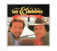 A toutes les filles...- CD MAXI 4 titres - Félix GRAY/ Didier BARBELIVIEN