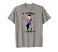 À Toutes Les goules Que J'Ai aimées T-Shirt