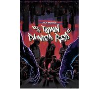 A Town Painted Red - Jacy Morris - Tenebrous Press - ebook (ePub) - Livre
