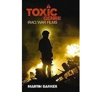 A 'toxic Genre': The Iraq War Films