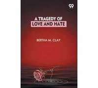 A Tragedy Of Love And HateOr, A Woman's Vow (Edition1)