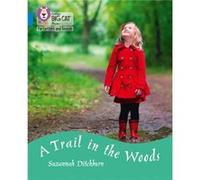 A Trail in the Woods by Suzannah Ditchburn Suzannah Ditchburn (Auteur)