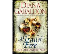 A Trail of Fire