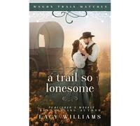 A Trail So Lonesome