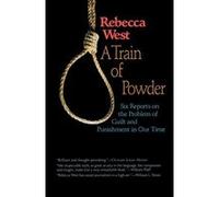A Train of Powder Rebecca West (Auteur)