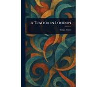 A Traitor in London