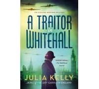 A Traitor In Whitehall