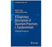 A Trajectory Description Of Quantum Processes. I. Fundamentals