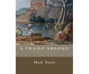 A Tramp Abroad