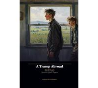 A Tramp Abroad - Revised Illustrated Edition