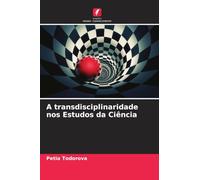 A transdisciplinaridade nos Estudos da Ciência