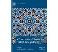 A Transnational Account Of Turkish Foreign Policy