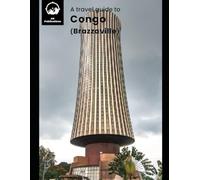 A travel guide to Congo (Brazzaville)