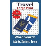A Travel-Themed Word Search Adventure for Globe-Trotters: large Print Brain Game Wanderlust book: Explore the World One Word at a Time - 55 Fun & ... Search Puzzles for Adults, Seniors and Teens